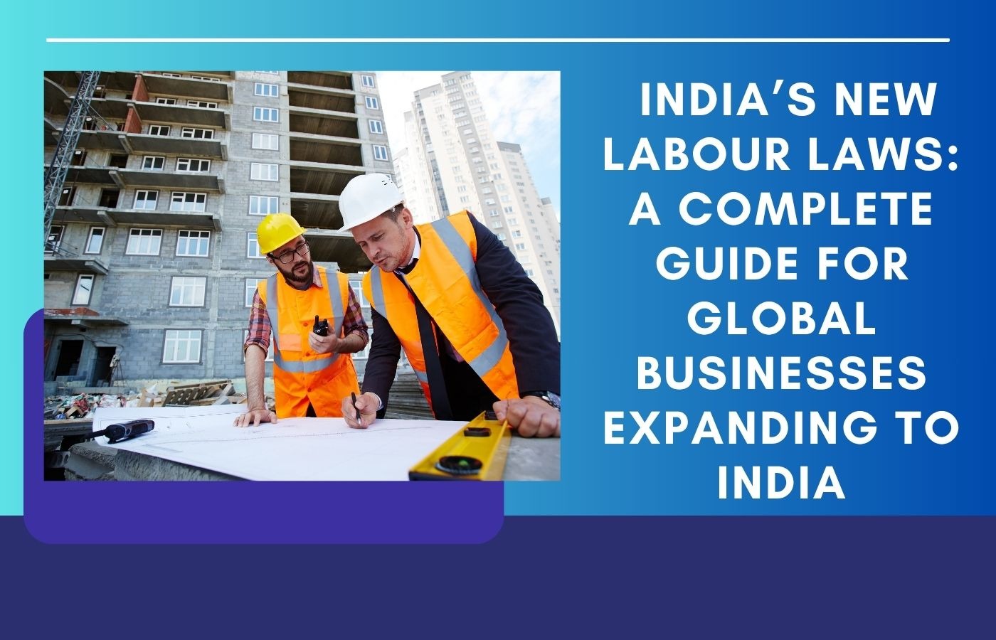 India New Labour Laws