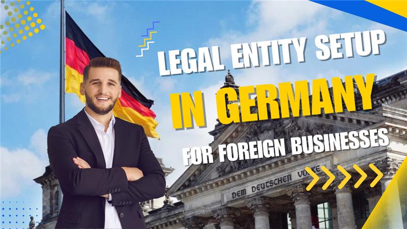 How To Set Up a Legal Entity In Germany